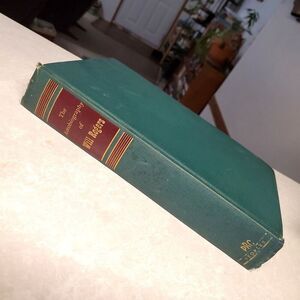 The Autobiography of Will Rogers - Peoples Book Club, 1949